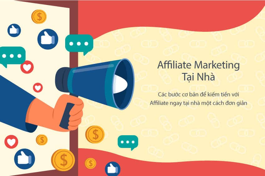 5 Bước Cơ Bản Để Kiếm Tiền Với Affiliate Ngay Tại Nhà 2023